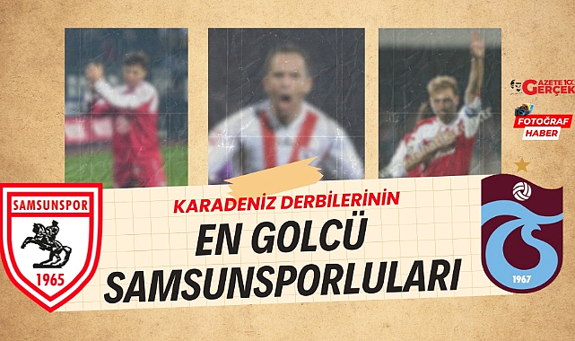 Trabzonspor'a en çok gol atan Samsunsporlular