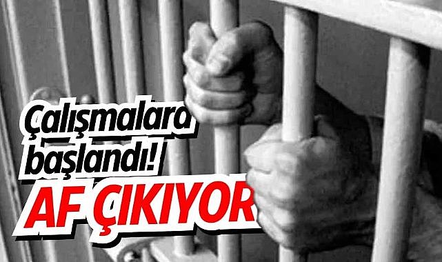 Tutuklulara af geliyor! Çalışmalar başladı