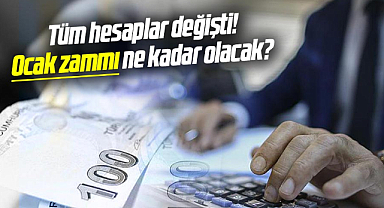 Tüm hesaplar değişti! Ocak zammı ne kadar olacak?