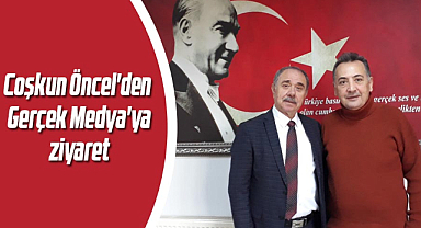 Coşkun Öncel'den Gerçek Medya'ya ziyaret 