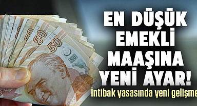 En düşük emekli maaşına yeni ayar! İntibak yasasında yeni gelişme