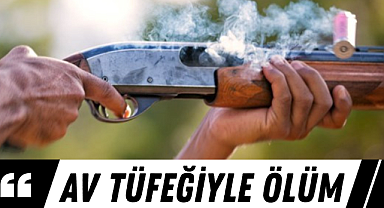 Samsun'da av tüfeğiyle ölüm