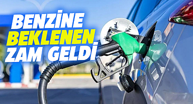 Benzine zam geldi