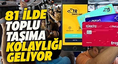 81 ilde toplu taşıma kolaylığı