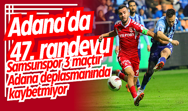 Adana'da 47. randevu