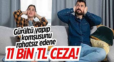 Çevre Kanunu’nda yenilemeler yapıldı: Gürültü yapmanın cezası artırıldı