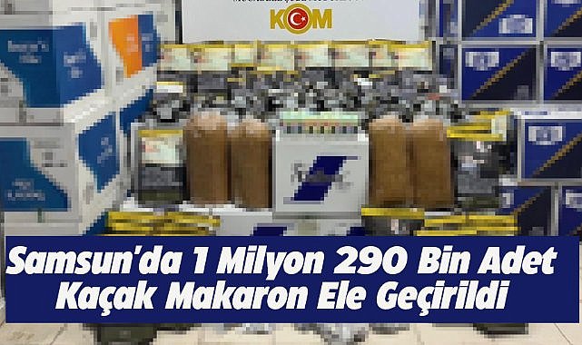 Samsun'da kaçak tütün operasyonu
