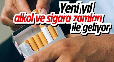 Yeni yıl alkol ve sigara zamları ile geliyor