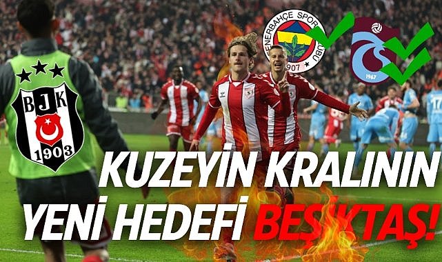 Samsunsporlu Holse'nin sıradaki hedefi Beşiktaş