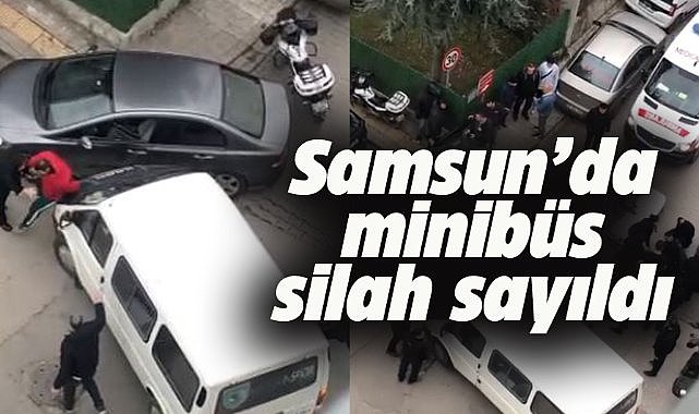Samsun'da minibüs silah sayıldı
