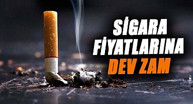 Sigara fiyatlarına dev zam geliyor!