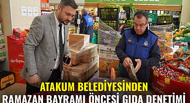 Atakum zabıtasından Ramazan Bayramı öncesi gıda denetimi 