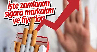 İşte zamlanan sigara markaları ve fiyatları