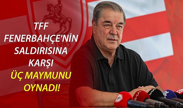 Samsunspor Başkan Vekili Bilen: TFF, Fenerbahçe'nin saldırısına karşı üç maymunu oynadı