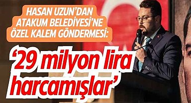 Hasan Uzun'dan Atakum Belediyesi'ne özel kalem göndermesi
