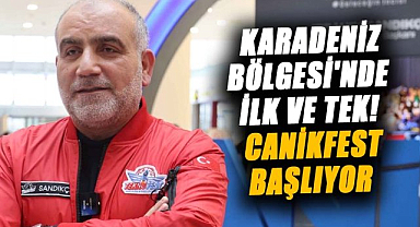 Karadeniz Bölgesi'nde ilk ve tek! CANİKFEST başlıyor 