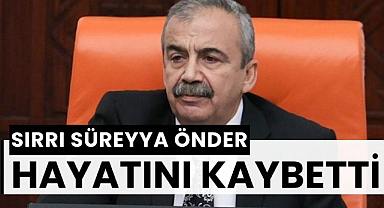 Sırrı Süreyya Önder hayatını kaybetti