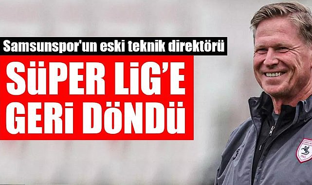 Samsunspor'un eski teknik direktörü Markus Gisdol, Kayserispor'da