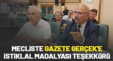 Mecliste Gazete Gerçek'e İstiklal Madalyası teşekkürü