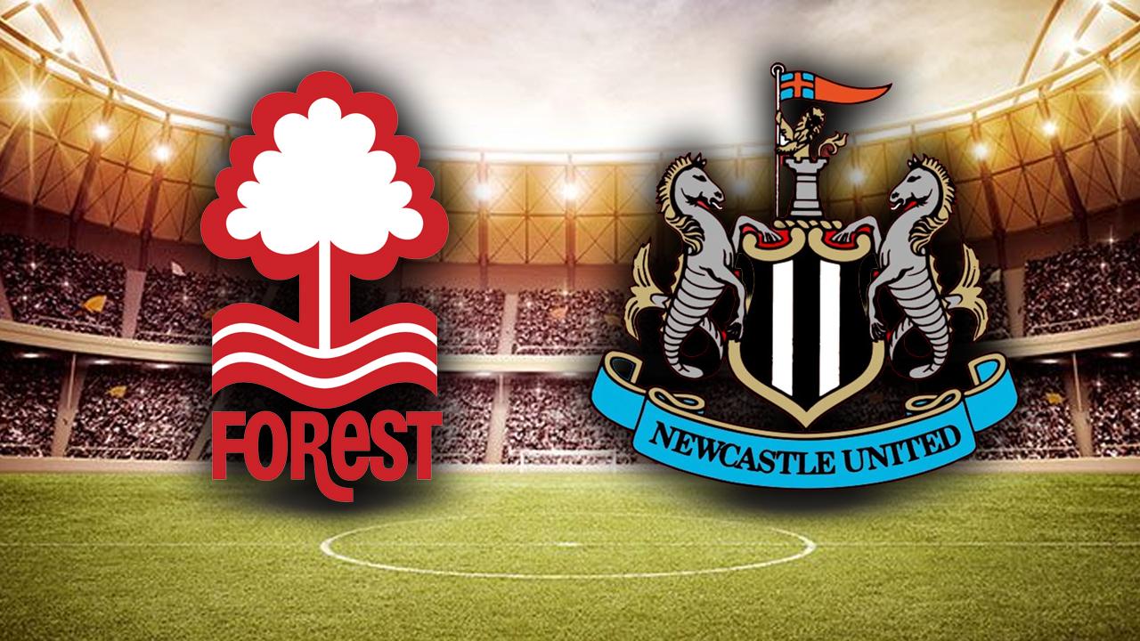 Nottingham Forest Newcastle United saat kaçta hangi kanalda?