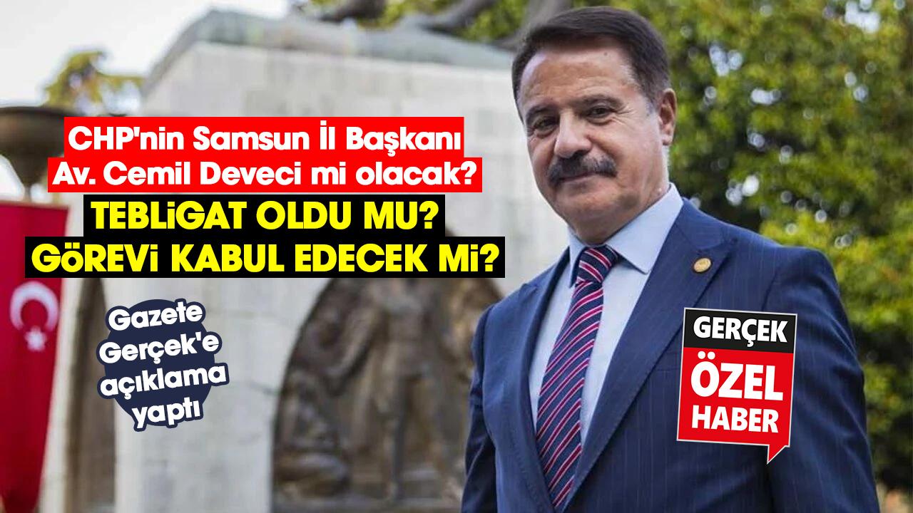 CHP'nin Samsun İl Başkanı Av. Cemil Deveci mi olacak?