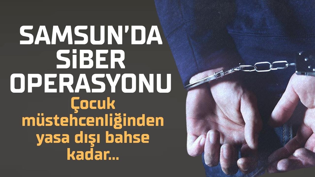 Samsun'da siber operasyonu