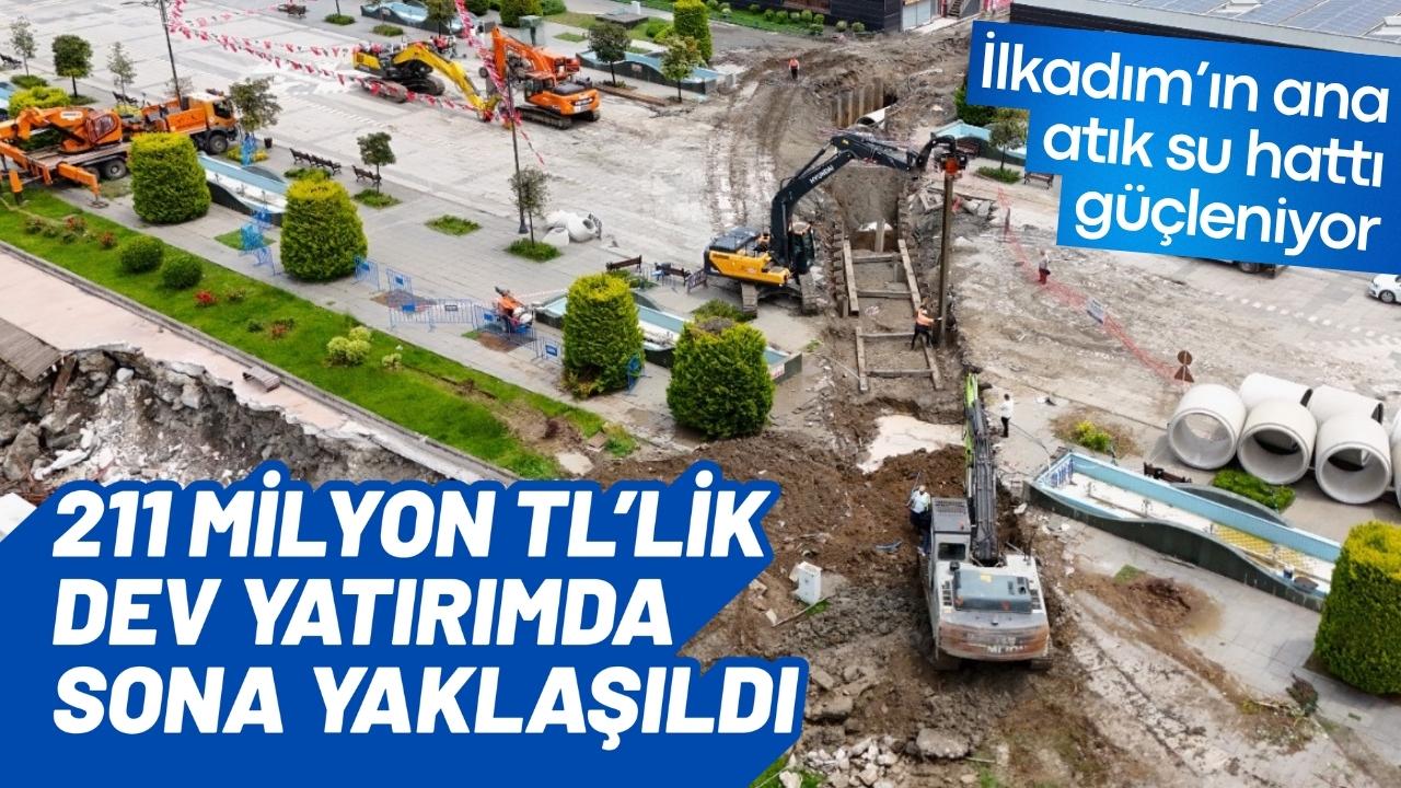 Samsun’un ana atık su hattı güçleniyor