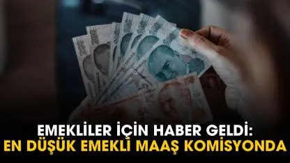5 milyondan fazla emekliyi ilgilendiriyor! Teklif komisyonda