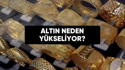 Altın neden yükseliyor? 14 Temmuz gram altın ne kadar?