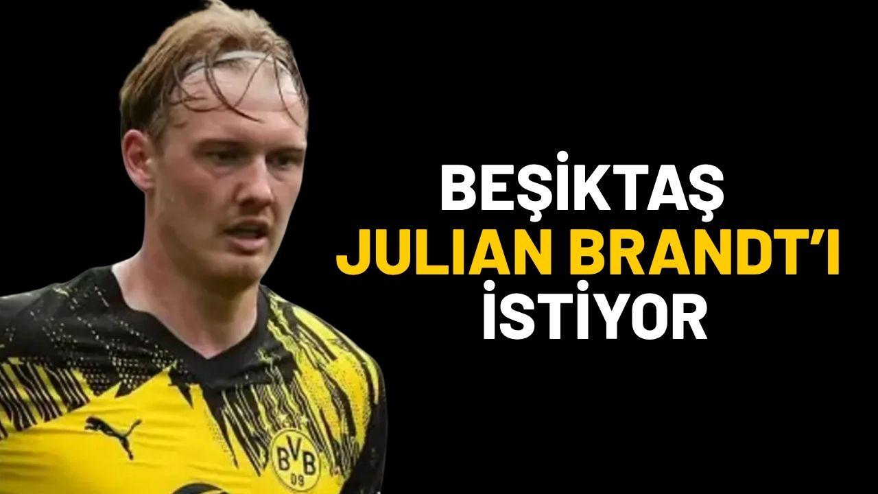 Beşiktaş Julian Brandt’ı istiyor