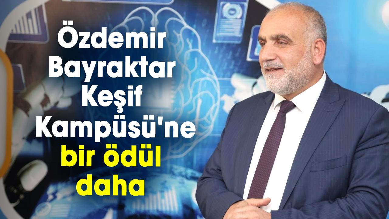 Canik Belediyesi Özdemir Bayraktar Keşif Kampüsü'ne bir ödül daha