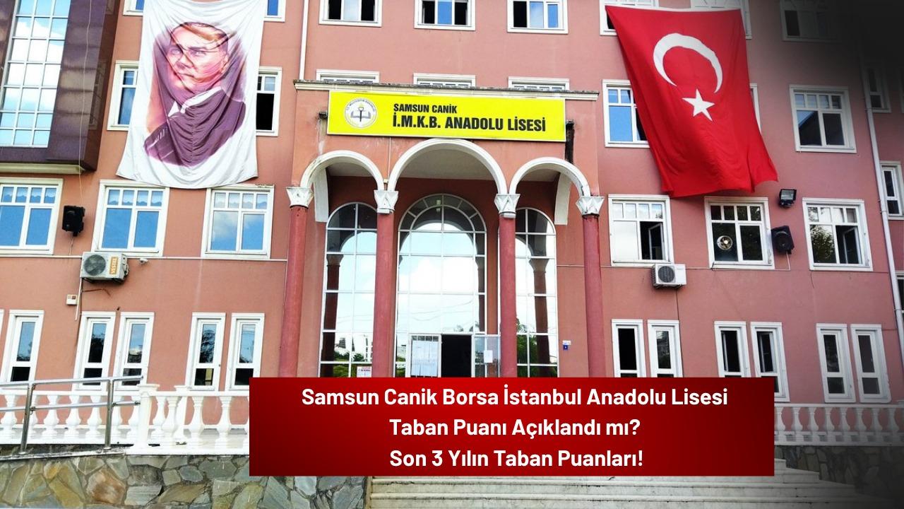 Canik Borsa İstanbul Anadolu Lisesi taban puanı kaç?