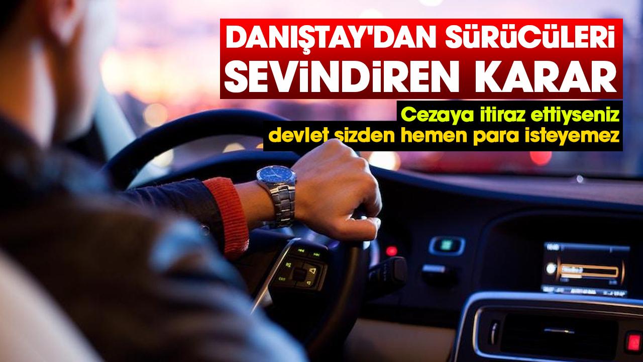 Danıştay'dan sürücüleri sevindiren karar - gazetegercek.com.tr