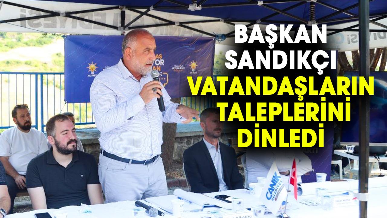 İbrahim Sandıkçı Toptepe'de vatandaşların taleplerini dinledi