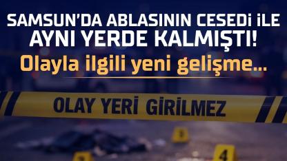 Samsun'da 1 hafta ablasının cesedi ile aynı evde kalan engelli hastaneye kaldırıldı