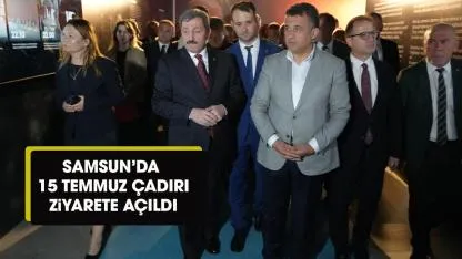 Samsun'da 15 Temmuz Çadırı ziyaretçilere açıldı
