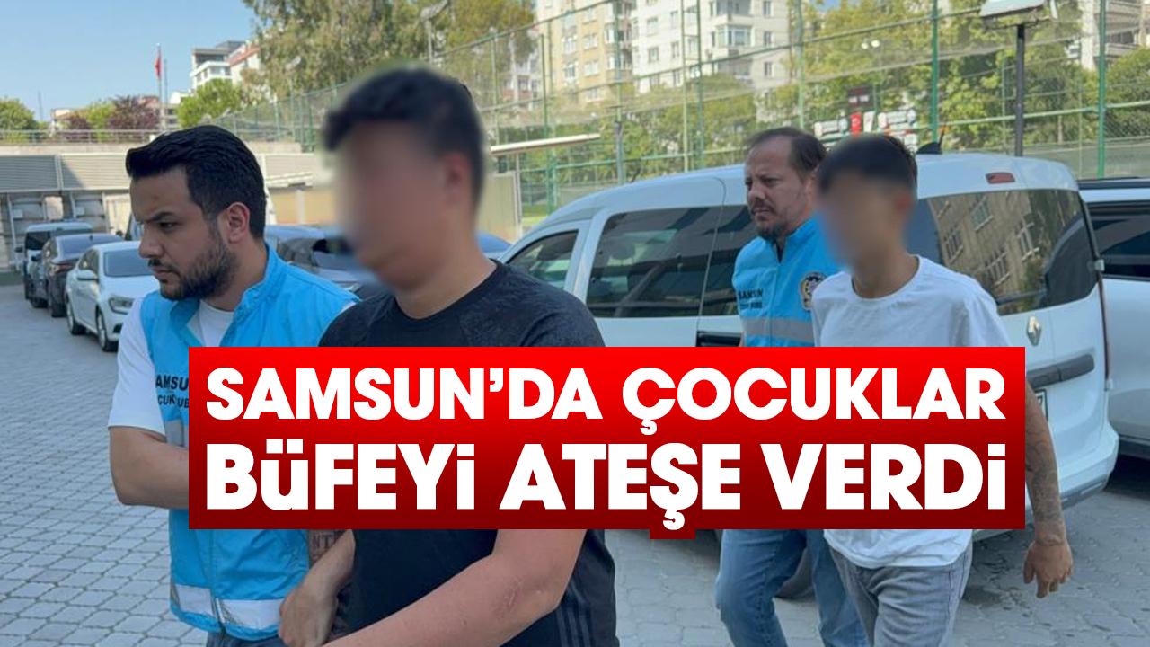 Samsun'da çocuklar büfeyi ateşe verdi
