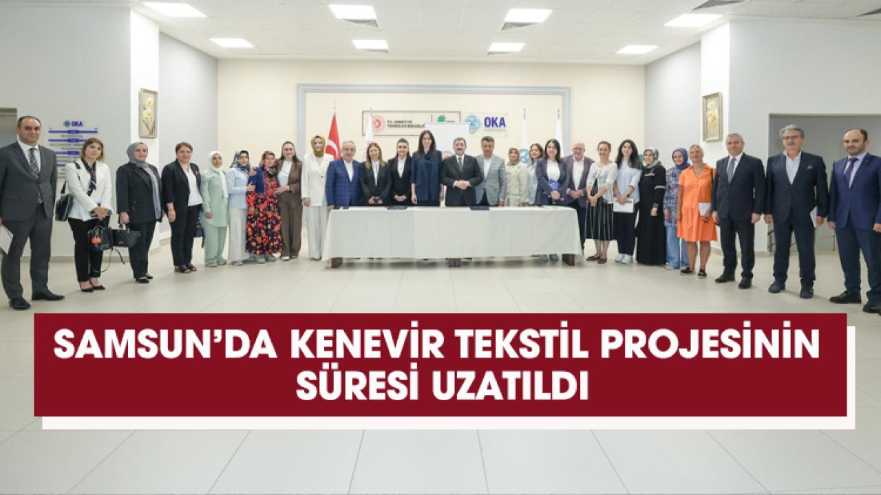 Samsun'da kenevir tekstili projesine ek süre