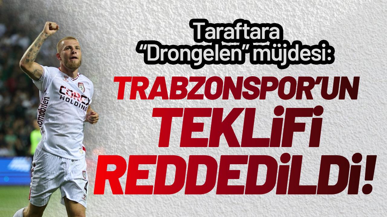 Samsunspor'dan Trabzonspor'un Drongelen teklifine ret cevabı