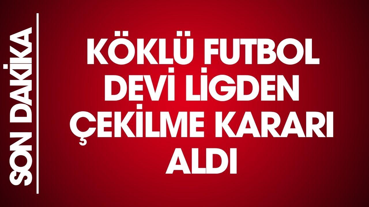 SON DAKİKA: Köklü futbol devi ligden çekildi