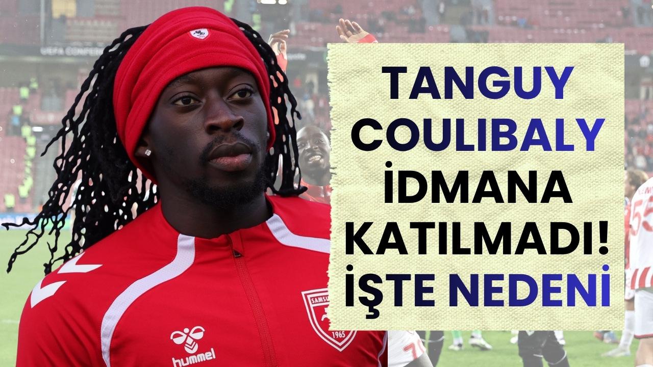 Tanguy Coulibaly idmana katılmadı! Sebedi ortaya çıktı