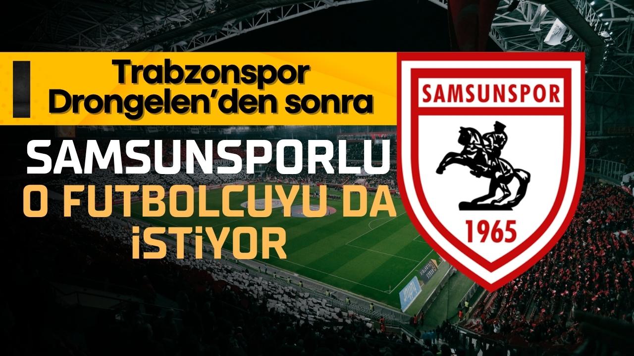 Trabzonspor Rick van Drongelen'den sonra Samsunspor'dan o futbolcuyu da istiyor - gazetegercek.com.tr