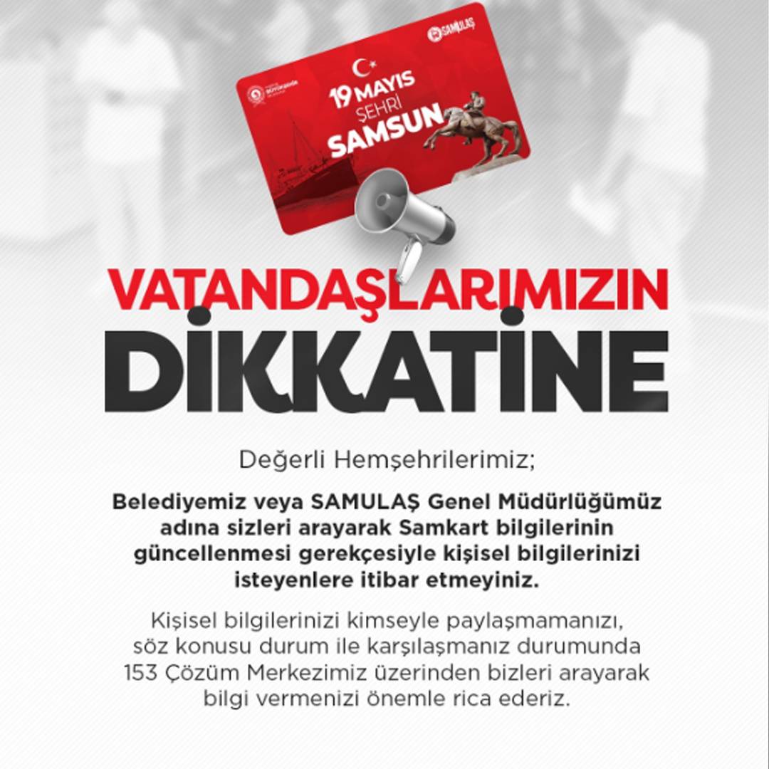 Samsun Büyükşehir Belediyesi'nden Samkart dolandırıcılığı uyarısı